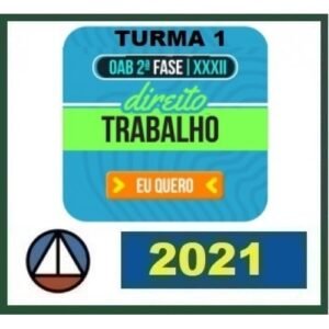 2ª Fase OAB XXXII (32º) Exame - Direito do Trabalho - TURMA I (CERS 2021.2)
