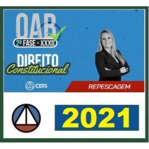 2ª Fase OAB XXXII(32º) Exame - DIREITO CONSTITUCIONAL Regular + Repescagem (CERS 2021)