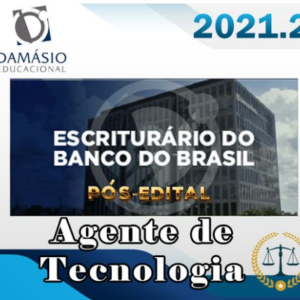 Banco do Brasil - BB - Pós Edital - Damasio 2021.2 - (Escriturário - Agente de Tecnologia) - Rateio BB 2021