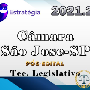 Câmara de São José dos Campos-SP (Técnico Legislativo) Pós-Edital – Estrategia 2021.2