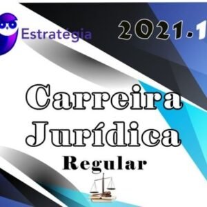 Carreira Juridica Anual 2021- Estrategia - Rateio Juiz Promotor Procurador Delegado Defensoria Regular