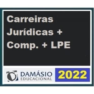 Carreiras Jurídicas Completo, Anual + Complementares + LPE (DAMÁSIO 2022)