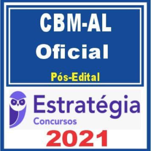 CBM AL (Oficial) Pós Edital – Estratégia 2021 - CBMAL ALAGOAS BOMBEIRO MILITAR CFO CURSO DE OFICIAIS RATEIO