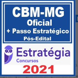 CBM MG (Oficial + Passo) Pós Edital – Estratégia 2021 - CBMMG - RATEIO BOMBEIRO CFO MINAS GERAIS OFICIAIS