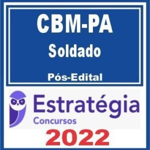 CBM PA (Soldado) Pós Edital – Estratégia 2022  - RAteio PosEdital 2022 Pos Edital - Rateio CBMPA Bombeiro Para BMPA