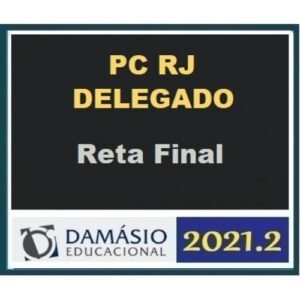 Delegado Civil PC RJ  - Pós Edital - Reta Final (DAMÁSIO 2021.2) Polícia Civil Rio de Janeiro