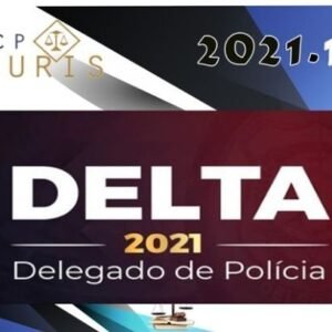 Delegado de Polícia Civil - Regular - Cpiuris -2021 (brinde cursos anterior) - Delta Policia Civil Policial