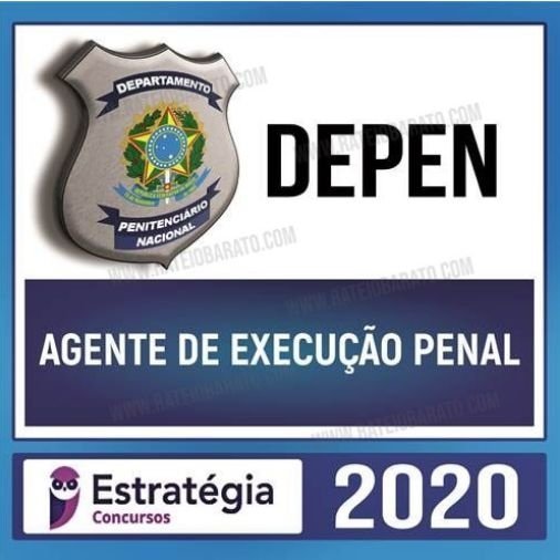 DEPEN - PÓS EDITAL - AGENTE - ESTRATEGIA - DEPARTAMENTO PENITENCIARIO NACIONAL - RATEIO
