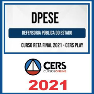 DPE SE (Defensoria Pública do Estado) Reta Final – Cers 2021