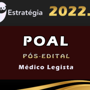 POAL – Perícia Oficial de Alagoas (Perito Criminal – Médico Legista) Estrategia 2022 (Pós-Edital)