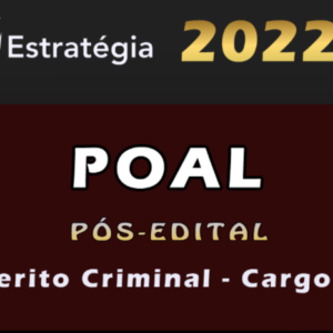 POAL- Perícia Oficial de Alagoas (Perito Criminal – Cargo 6) Estrategia 2022 (Pós-Edital)