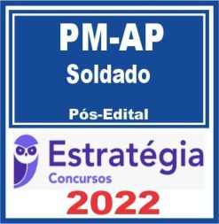 PM AP (Soldado) Pós Edital – Estratégia 2022 - Rateio Policia Militar Amapa PMAP