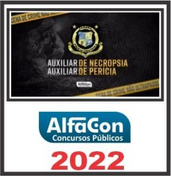 PC PR (AUXILIAR DE NECROPSIA E PERÍCIA) ALFACON 2022
