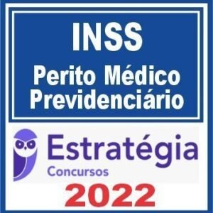 INSS (Perito Médico Previdenciário) Estratégia 2022