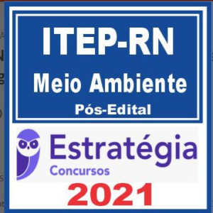 ITEP RN (Perito – Meio Ambiente) Pós Edital – Estratégia 2021