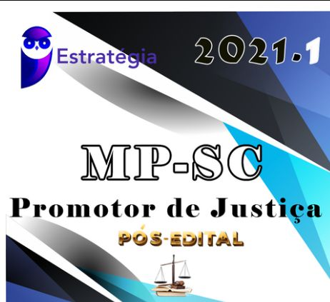 MP-SC (Promotor de Justiça) - Pós Edital - Estrategia 2021.1