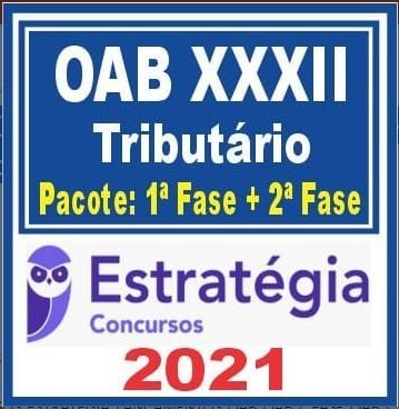 OAB XXXII Tributário (Pacote 1ª fase + Curso de 2ª fase) Estratégia