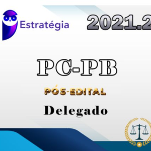 PC-PB (Delegado) - Polícia Civil da Paraíba - 2021 ESTRATEGIA - Pos-Edital- Rateio Policia CIvil PosEdital PCPB Paraiba Policial PC PB Delta