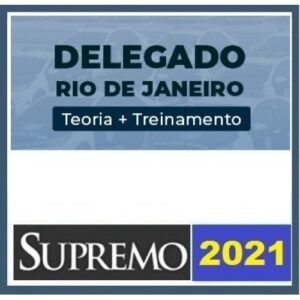 PC RJ - Delegado Civil - Pós Edital (SUPREMO 2021) Polícia Civil do Rio de Janeiro