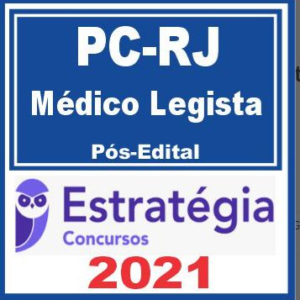 PC RJ (Médico Legista) Pós Edital – Estratégia 2021 - Rateio Coruja PCRJ Policia Civil Rio de Janeiro PosEdital