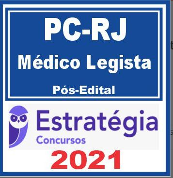 PC RJ (Médico Legista) Pós Edital – Estratégia 2021 - Rateio Coruja PCRJ Policia Civil Rio de Janeiro PosEdital