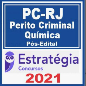 PC RJ (Perito Criminal – Química) Pós Edital – Estratégia 2021 - Rateio Coruja PCRJ Policia Civil Rio de Janeiro PosEdital