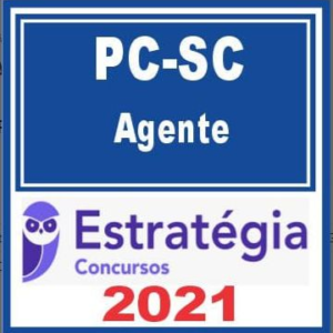PC SC 2021 – AGENTE - ESTRATÉGIA - PCSC RAteio Policia Civil Santa Catarina