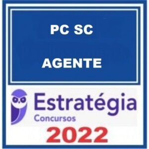 PC-SC (AGENTE) PACOTE COMPLETO - 2022 (PRÉ-EDITAL) -ESTRATÉGIA