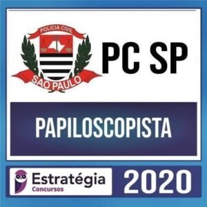 PC SP 2020 - Papiloscopista - ESTRATEGIA - Rateio PCSP Policia Civil Sao Paulo