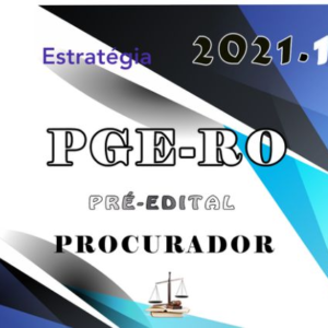 PGE-RO (Procurador do Estado) - Estrategia  2021 - Pré-Edital - RATEIO PGERO RORAIMA