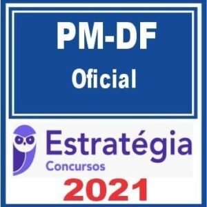 PM DF (Oficial) Estratégia 2021 PMDF CFO RATEIO POLICIA MILITAR DF BRASILIA OIFICIAIS