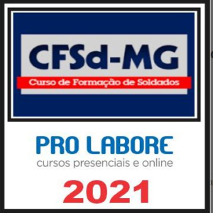 PM MG (Soldado) Pós Edital – Pró Labore 2021 - PMMG SOLDADO POLICIA MILITAR MINAS GERAIS OFICIAL