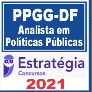 PPGG DF (Analista em Políticas Públicas) Estratégia 2021