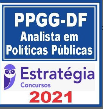 PPGG DF (Analista em Políticas Públicas) Estratégia 2021