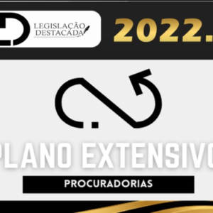 Procuradorias | PGE e PGM – LD 2022 – Legislação Destacada -Extensivo