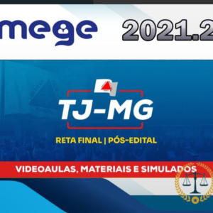 TJ-MG (Juiz Substituto) Tribunal de Justiça de Minas Gerais- Pós-Edital - Mege 2021.2 - Rateio Juiz Estados TJMG