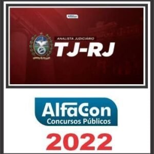 TJ RJ (ANALISTA JUDICIÁRIO-SEM ESPECIALIDADE) ALFACON 2022