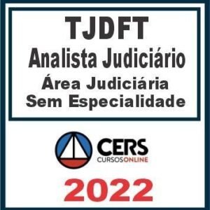TJDFT (Analista Judiciário – Área Judiciária) Reta Final – Cers 2022