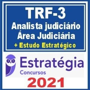 TRF 3ª Região (Analista Judiciário Área Judiciária + Passo) Estratégia 2021