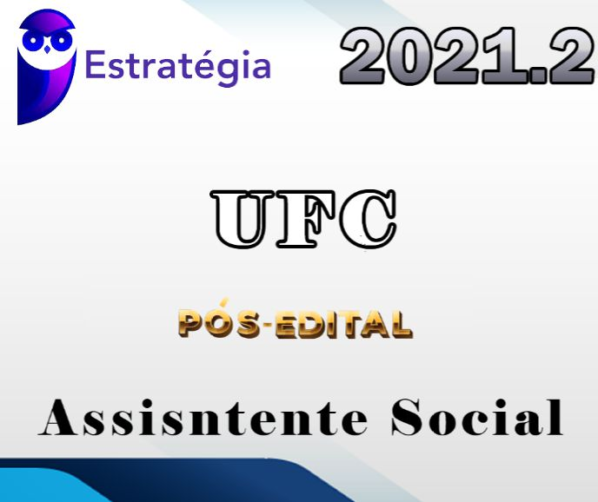 UFC (Assistente Social) Pós-Edital – Estrategia 2021.2
