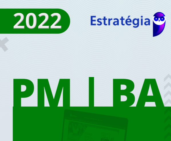 PM|BA - Oficial da Polícia Militar do Estado da Bahia [2022] ESTRATEGIA - Rateio Policia PMBA BAhia CFO