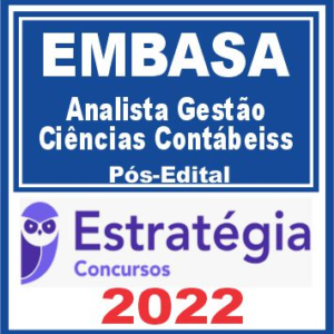 EMBASA (Analista Gestão – Ciências Contábeis) Pós Edital – Estratégia 2022