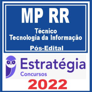 MP RR (Técnico – Tecnologia da Informação) Pós Edital – Estratégia 2022