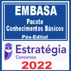 EMBASA (Pacote Conhecimentos Básicos) Pós Edital – Estratégia 2022