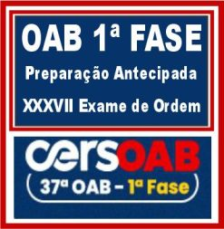 OAB 1ª Fase XXXVII - 37 - (Preparação Antecipada) Cers 2022 - Rateio Advogado Exame Oab 2022