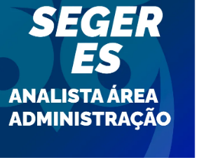 SEGER ES Analista Administração 2022 Pós-Edital - Estrategia - Rateio Pos Edital