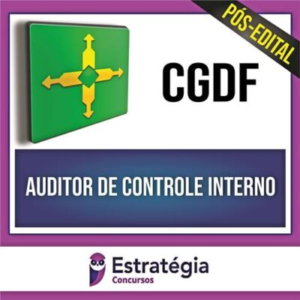 CGDF PÓS EDITAL 2022/2023 – AUDITOR DE CONTROLE INTERNO – ESTRATÉGIA