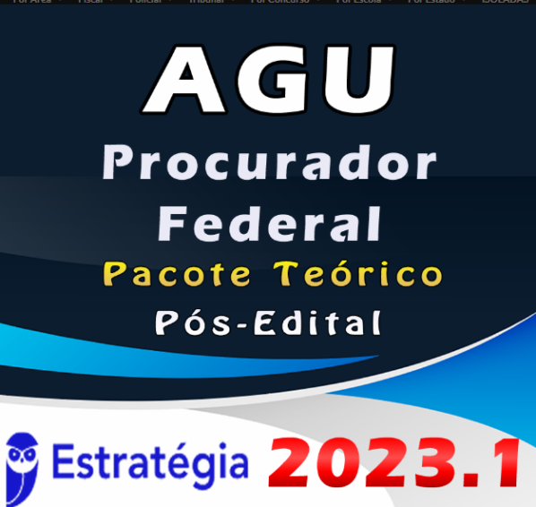 AGU (Procurador Federal) Pacote Teórico – ESTRATEGIA 2023 (Pós-Edital) - Rateio Procurador da República Procuradoria Pós Edital 2023 PR Pósedital