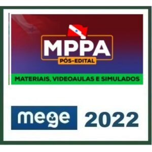 MP PA Promotor - Reta Final - Pós Edital - Turma SET 2022 (MEGE 2022) Ministério Público do Pará