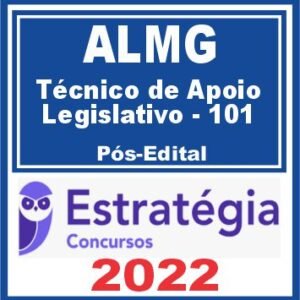 AL MG (Técnico de Apoio Legislativo) Pós Edital – Estratégia 2022